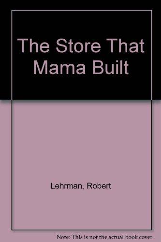 Book The STORE THAT MAMA BUILT free