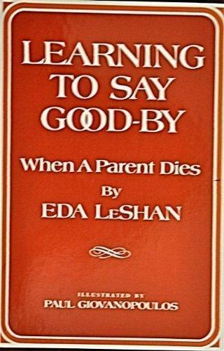 Book Learning to Say Good-by free