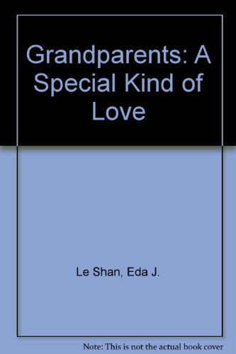 Book Grandparents: A Special Kind Of Love free