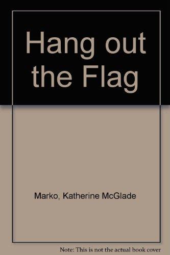 Book Hang Out the Flag free