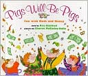 Book Pigs Will Be Pigs: Fun with Math and Money free