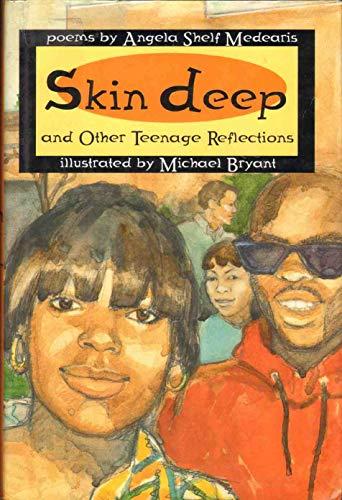 Book Skin Deep and Other Teenage Reflections: Poems free