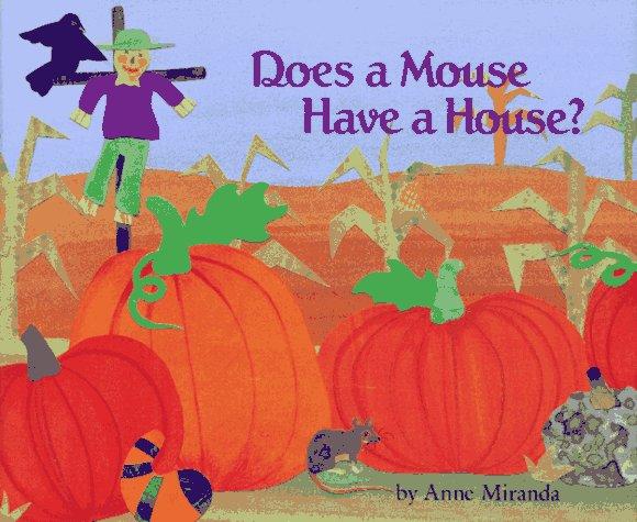 Book Does A Mouse Have A House? free