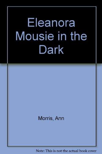 Book Eleanora Mousie in the Dark free