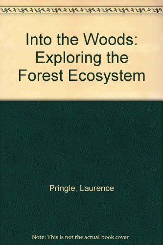 Book Into the Woods: Exploring the Forest Ecosystem free