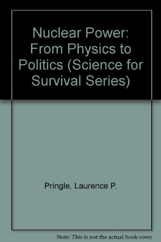 Book Nuclear Power : From Physics To Politics free