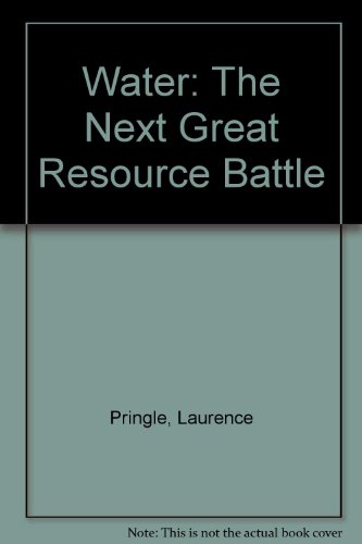 Book WATER THE NEXT GREAT RESOURCE BATTLE (Science for survival series) free