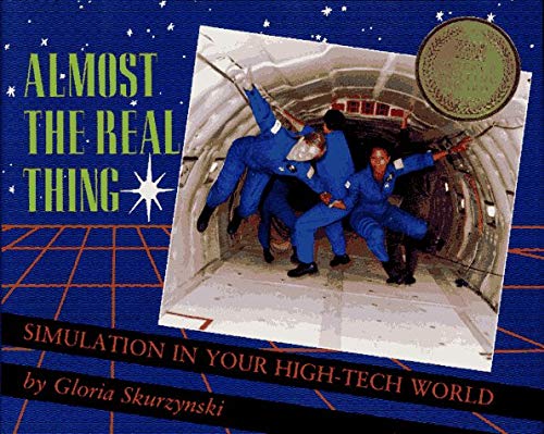 Book Almost The Real Thing: Simulation In Your High-tech World free