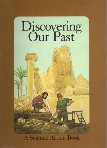 Book Discovering Our Past (Science Action Book) free