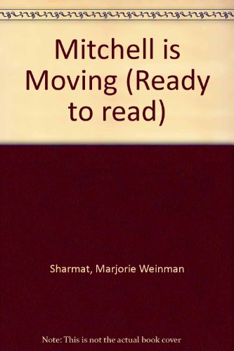 Book MITCHELL IS MOVING (Ready-to-read) free