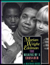 Book Marian Wright Edelman: The Making of a Crusader free
