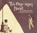 Book Ty's One-Man Band free