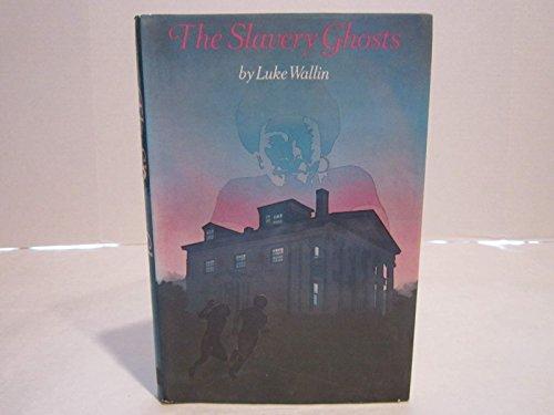 Book The Slavery Ghosts free