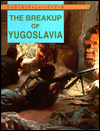 Book The Breakup of Yugoslavia (Conflicts) free