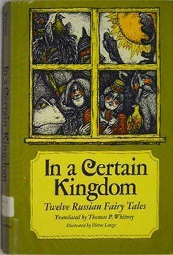 Book In A Certain Kingdom (Twelve Russian Fairy Tales) free