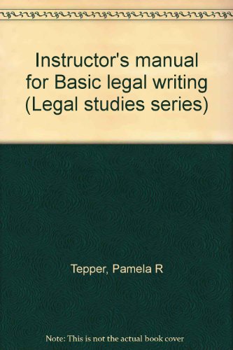 Book Instructor's Manual For Basic Legal Writing (legal Studies Series) free