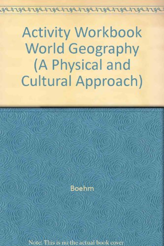 Book Activity Workbook World Geography (A Physical and Cultural Approach) free