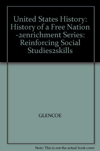 Book United States History: History Of A Free Nation -2enrichment Series: Reinforcing Social Studies2skills free