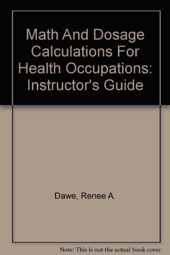 Book Math and Dosage Calculations for Health Occupations free