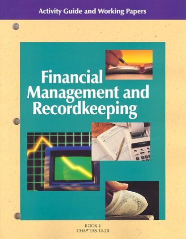 Book Financial Management and Recordkeeping: Activity Guide and Working Papers II free