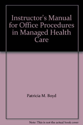 Book Instructor's Manual For Office Procedures In Managed Health Care free