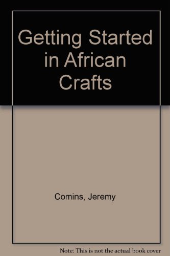 Book Getting Started In African Crafts free