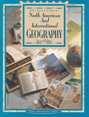 Book Destinations: North American and International Geography (Travel Professional Series) free