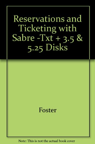 Book Reservations and Ticketing with Sabre -Txt + 3.5 & 5.25 Disks free
