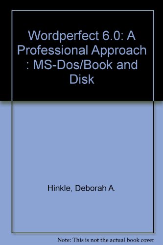 Book Wordperfect 6.0: A Professional Approach : MS-Dos/Book and Disk free