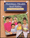 Book Nutrition, Health, and Safety for Preschool Children free