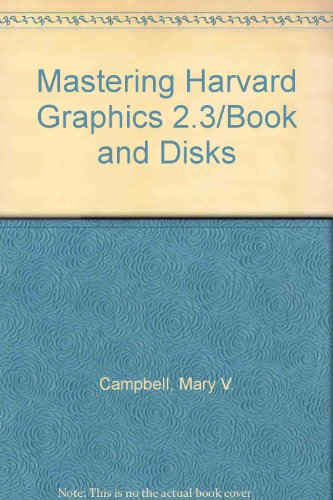 Book Mastering Harvard Graphics 2.3/book And Disks free