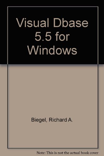 Book Visual Dbase 5.5 For Windows free