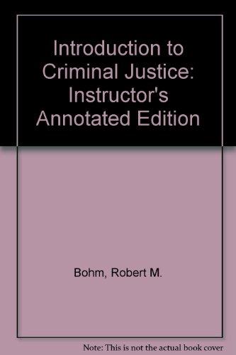 Book Introduction to Criminal Justice: Instructor's Annotated Edition free