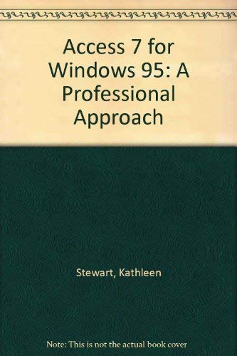 Book Access 7 for Windows 95: A Professional Approach with 3.5 IBM Disk free