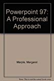 Book Powerpoint 97: A Professional Approach free