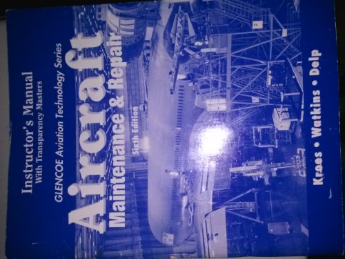 Book Aircraft Maintenance And Repair Instructors Manual With Transparency Masters (glencoe Aviation Technology Series) free