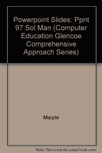 Book Powerpoint 97 (computer Education Glencoe Comprehensive Approach Series) free