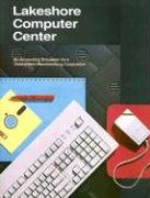 Book Glencoe Accounting: Lakeshore Computer Center, Student Edition free