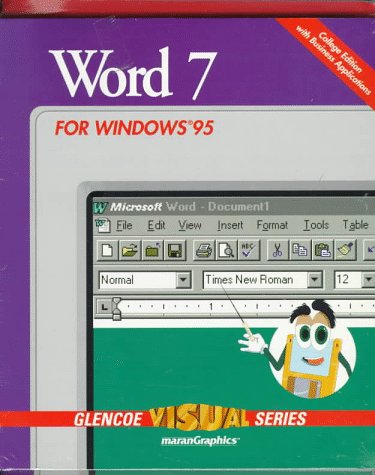 Book Word 7 For Windows 95: Glencoe Visual Series With Applications Workbook And 3.5 Ibm Disk free