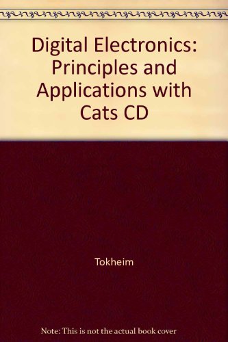 Book Digital Electronics: Principles And Applications W/cats free