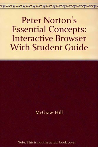 Book Peter Norton's Essential Concepts: Interactive Browser With Student Guide free