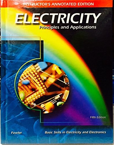 Book Electricity: Principles and Applications (Instructor's Annotated 5th Edition) free