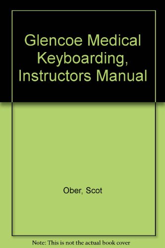 Book Glencoe Medical Keyboarding, Instructors Manual free