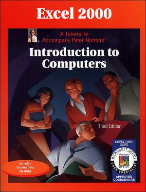 Book Excel 2000 Level 1 Core: A Tutorial to Accompany Peter Norton Introduction to Computers Student Edition free