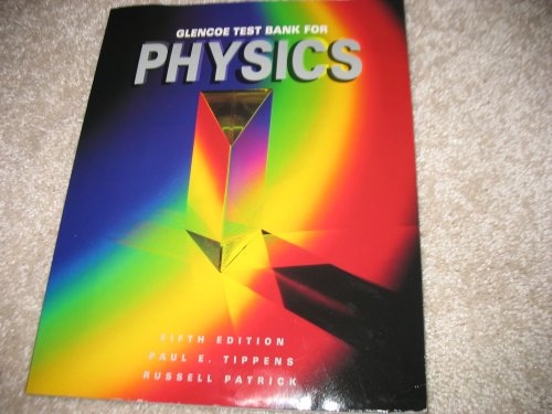 Book Glencoe Test Bank For Physics Fifth Edition (with Floppy Disk) free