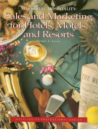 Book Marketing Hospitality: Sales and Marketing for Hotels, Motels, and Resorts (The Hospitality Professional Series) free