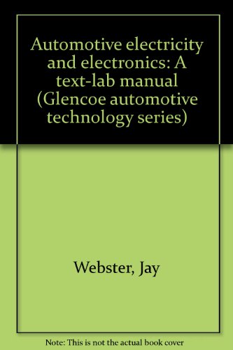Book Automotive Electricity And Electronics: A Text-lab Manual (glencoe Automotive Technology Series) free
