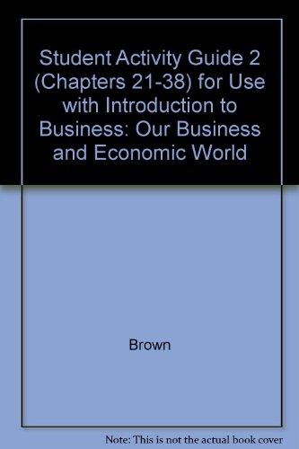 Book Introduction to Business Our Business & Economic World: Activity Guide 2 free