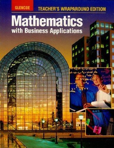 Book Mathematics with Business Applications, Teacher's Wraparound Edition free