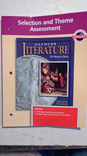 Book Selection And Theme Assessment (glencoe Literature The Reader's Choice) free